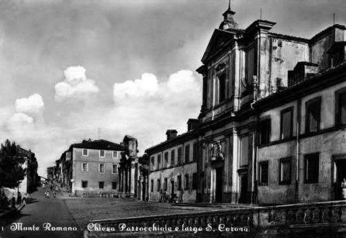 Monte Romano Chiesa Parrocchiale e Largo Santa Corona - 1961