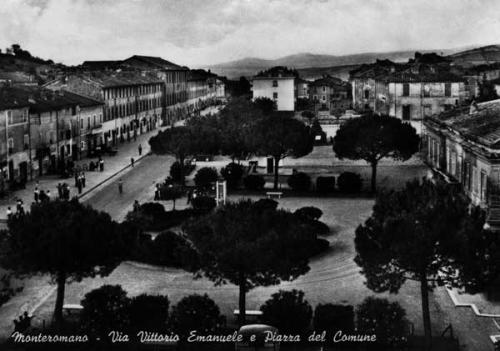 Monte Romano Via Vittorio Emanuele e Piazza del Comune - 1951